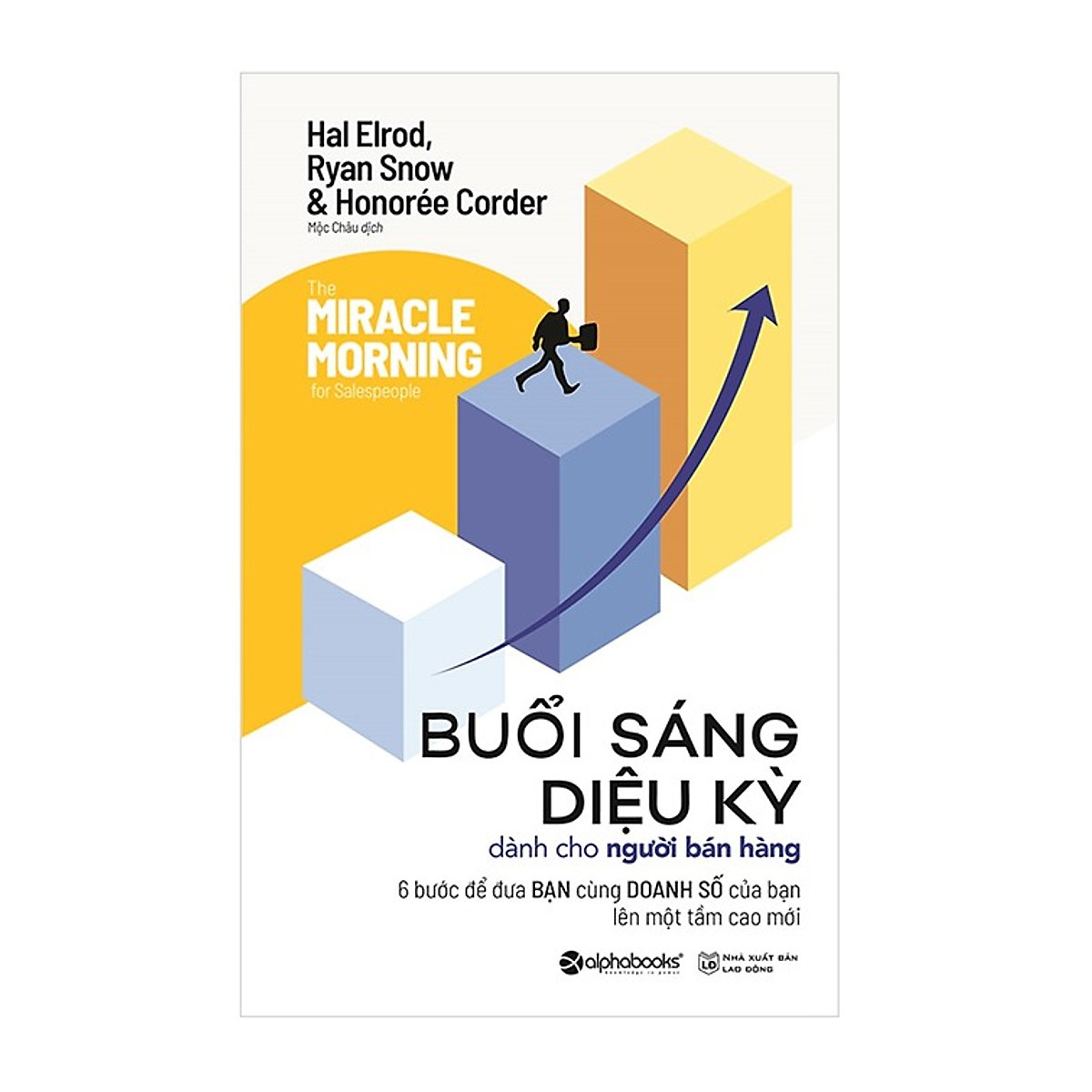 Combo Sách Marketing - Bán Hàng : Buổi Sáng Diệu Kỳ Dành Cho Người Bán Hàng + Buổi Sáng Diệu Kỳ Dành Cho Doanh Nhân