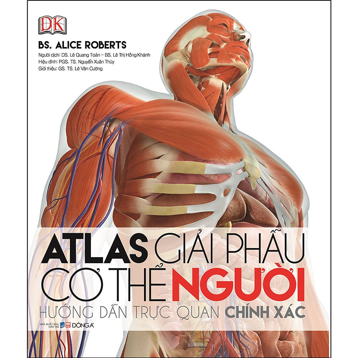 Atlas Giải Phẫu Cơ Thể Người - Tái Bản