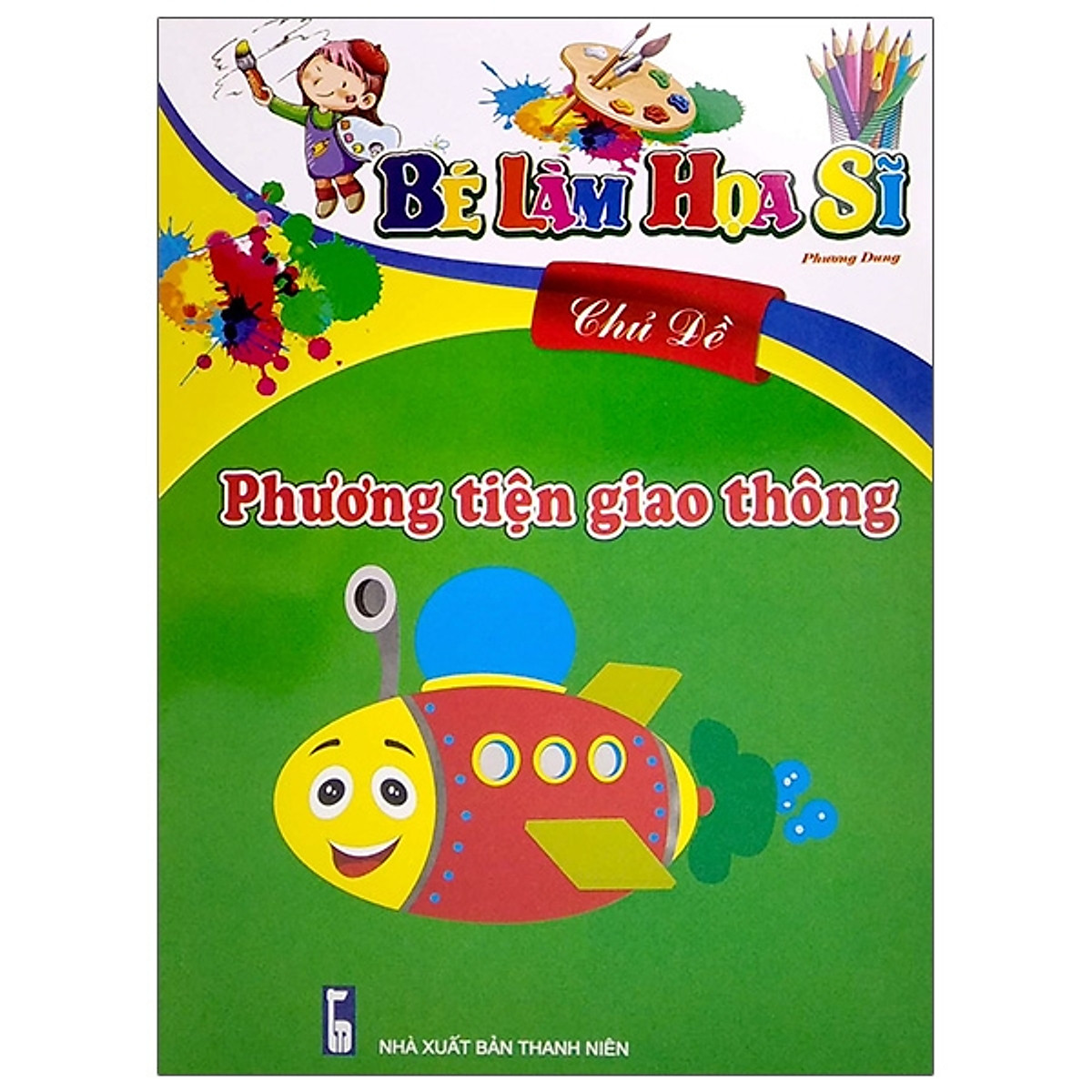 Bé Làm Họa Sĩ - Chủ Đề Phương Tiện Giao Thông