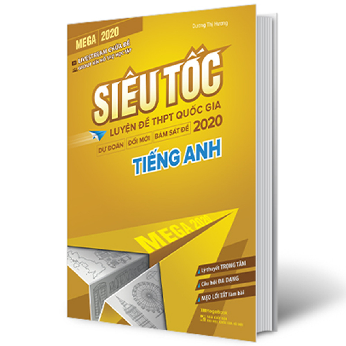 Mega 2020 - Siêu Tốc Luyện Đề THPT Quốc Gia 2020 Tiếng Anh