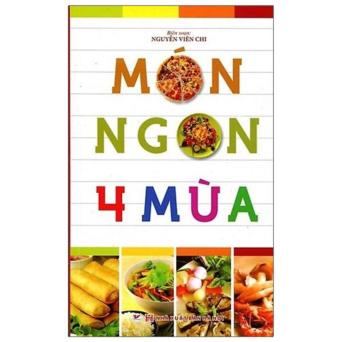 Món Ngon 4 Mùa - Sách Nấu ăn