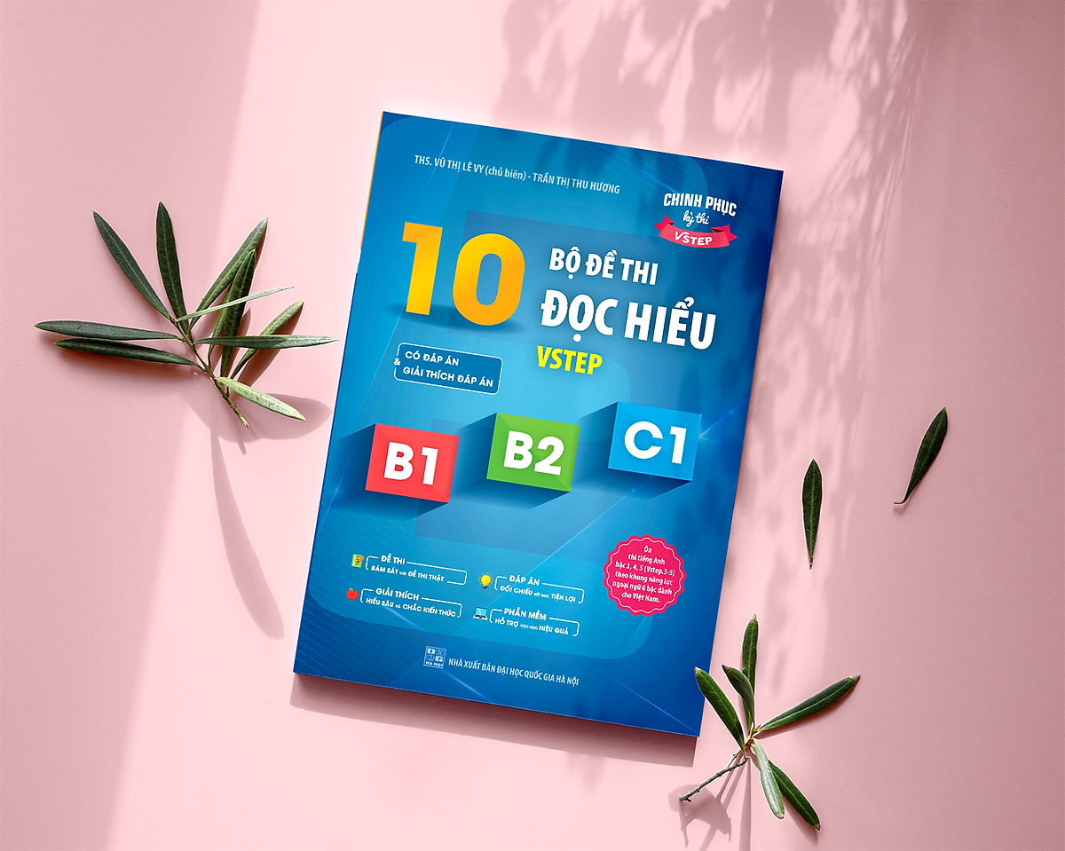 Sách 10 bộ đề thi Đọc hiểu Vstep B1-B2-C1 (tiếng Anh bậc 3,4,5)|Ôn thi TOEFL iBT reading, Vstep reading