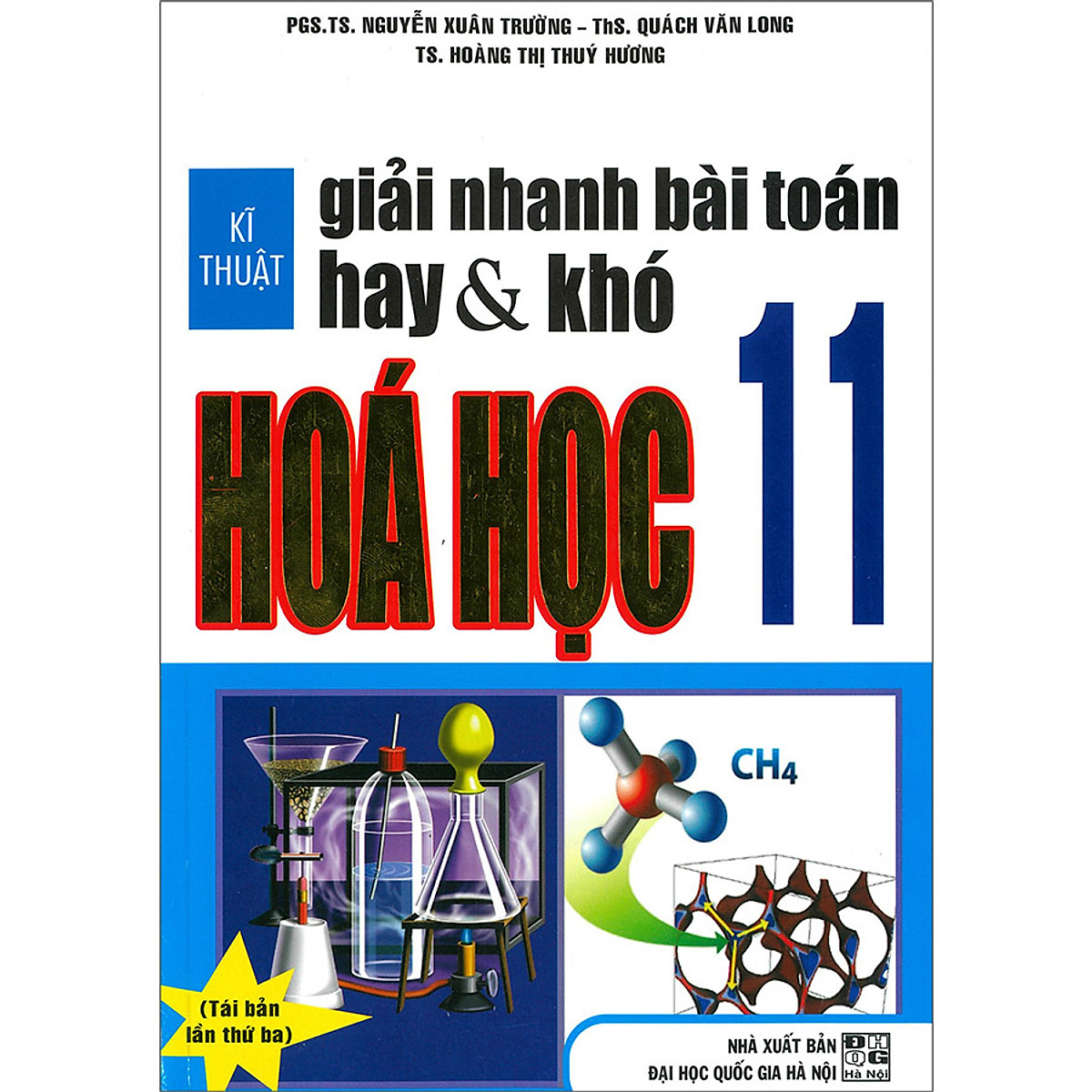 Kĩ Thuật Giải Nhanh Bài Toán Hay & Khó Hóa Học 11 (Tái bản 2020)