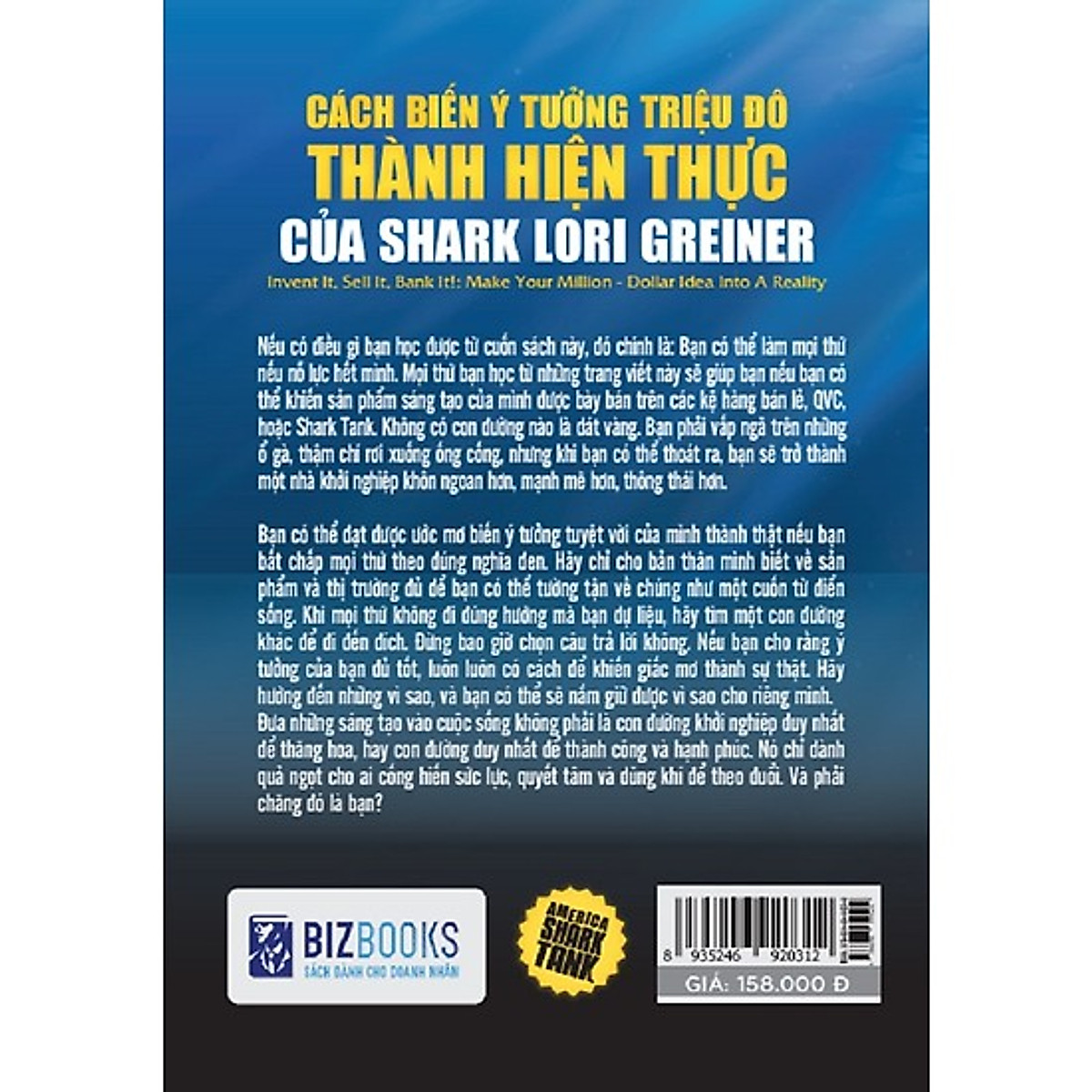Cách biến ý tưởng triệu đô thành hiện thực của Shark Lori Greiner (Invent It, Sell It, Bank It!: Make Your Million-Dollar Idea into a Reality) (TẶNG Kèm Bút Phản Quang LH)