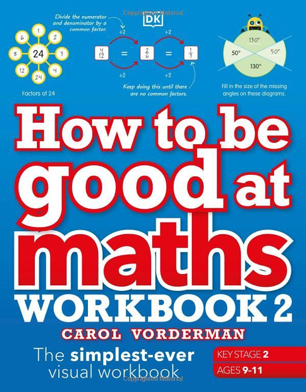 How To Be Good At Maths Workbook 2, Ages 9-11 (Key Stage 2)