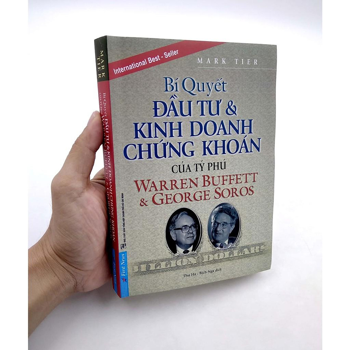 Bí Quyết Đầu Tư Và Kinh Doanh Chứng Khoán Của Tỷ Phú Warren Buffett Và George Soros - Bản Quyền