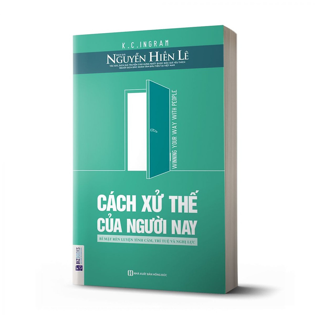 Cách xử thế của người nay - Chìa khóa của Thành công và Hạnh phúc - Sách hay mỗi ngày 