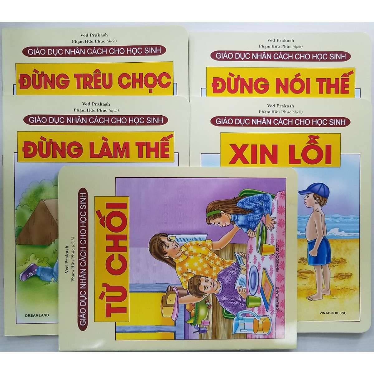 Combo Sách Giáo Dục Nhân Cách Cho Học Sinh (5 cuốn): Từ Chối + Xin Lỗi + Đừng Nói Thế + Đừng Làm Thế + Đừng Trêu Chọc