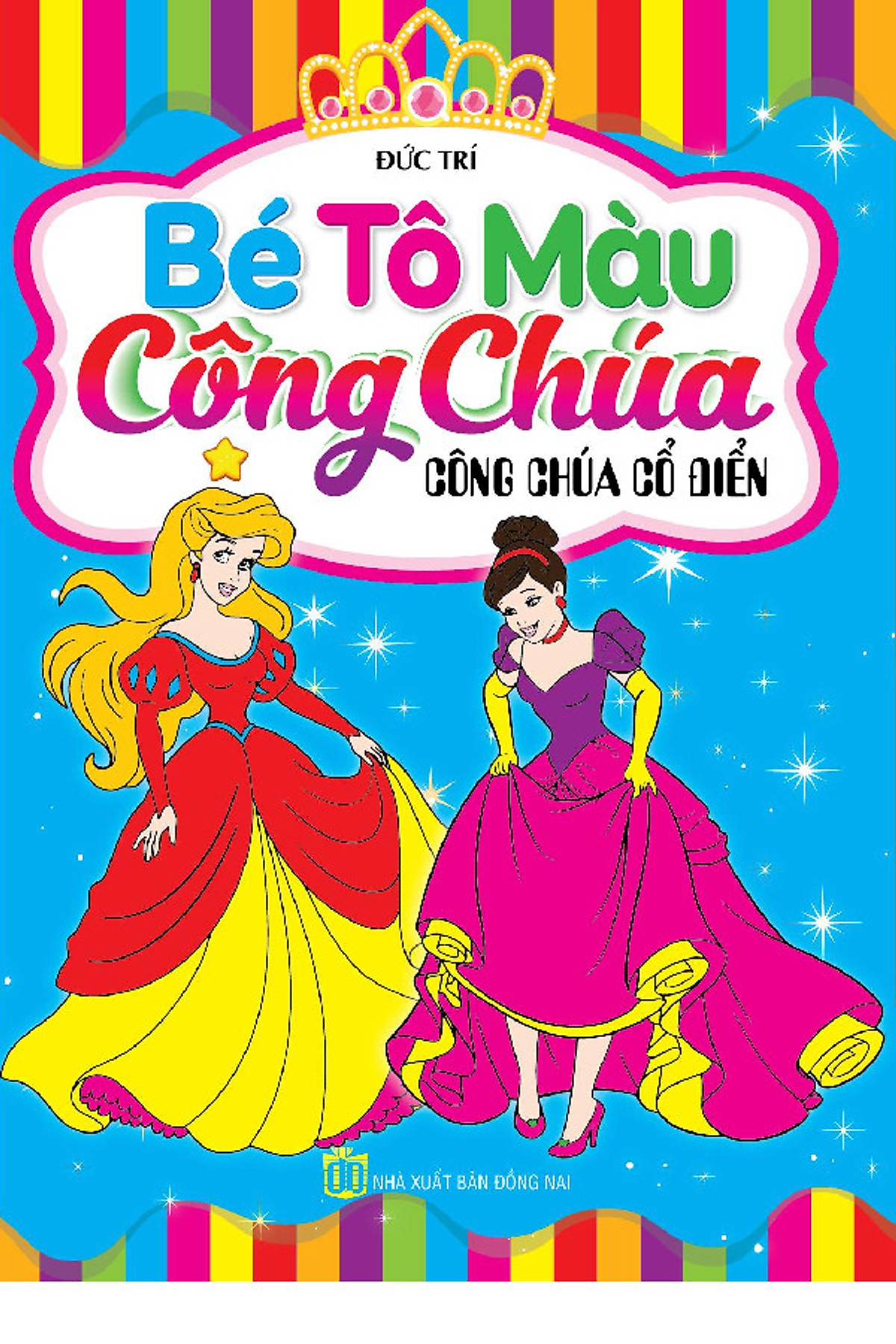 Bộ Bé Tô Màu Công Chúa Theo Chủ Đề: Công Chúa Cổ Điển, Công Chúa Dễ Thương, Công Chúa Xinh Đẹp, Công Chúa Hiện Đại (Trọn Bộ 4 Tập)