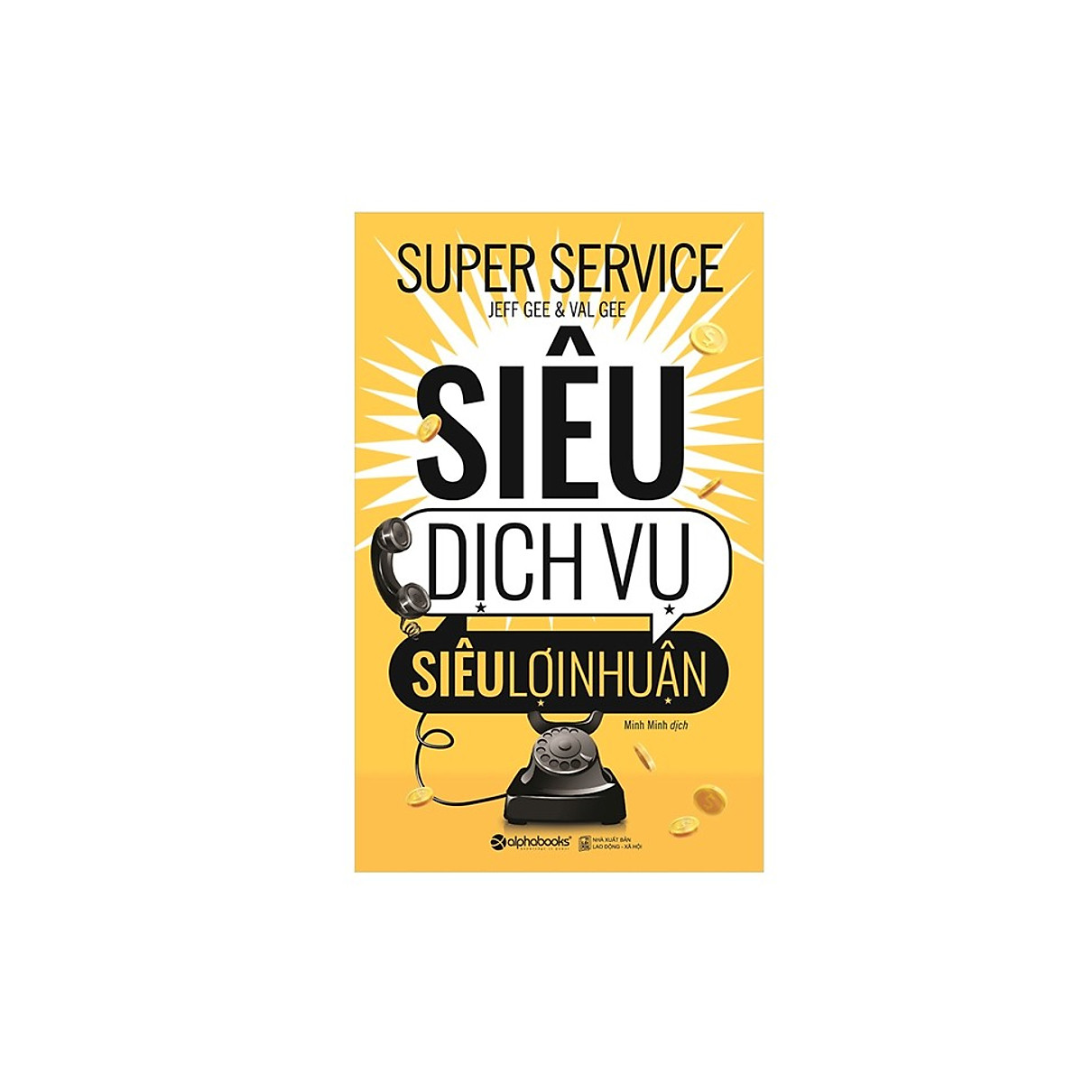 Combo Sách Kỹ Năng Đầu Tư: Đầu Tư Bất Động Sản + Siêu Dịch Vụ, Siêu Lợi Nhuận