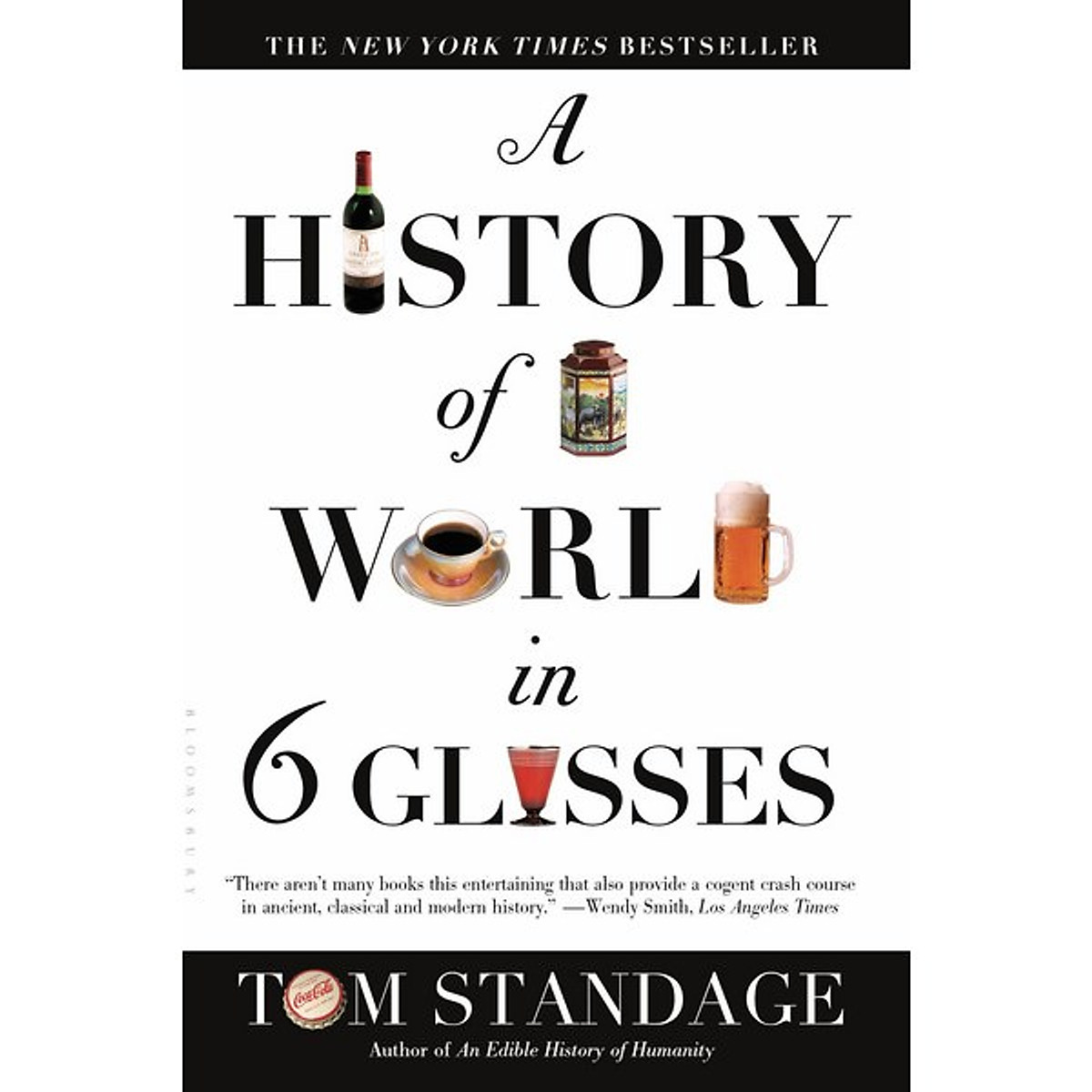 A History of the World in 6 Glasses