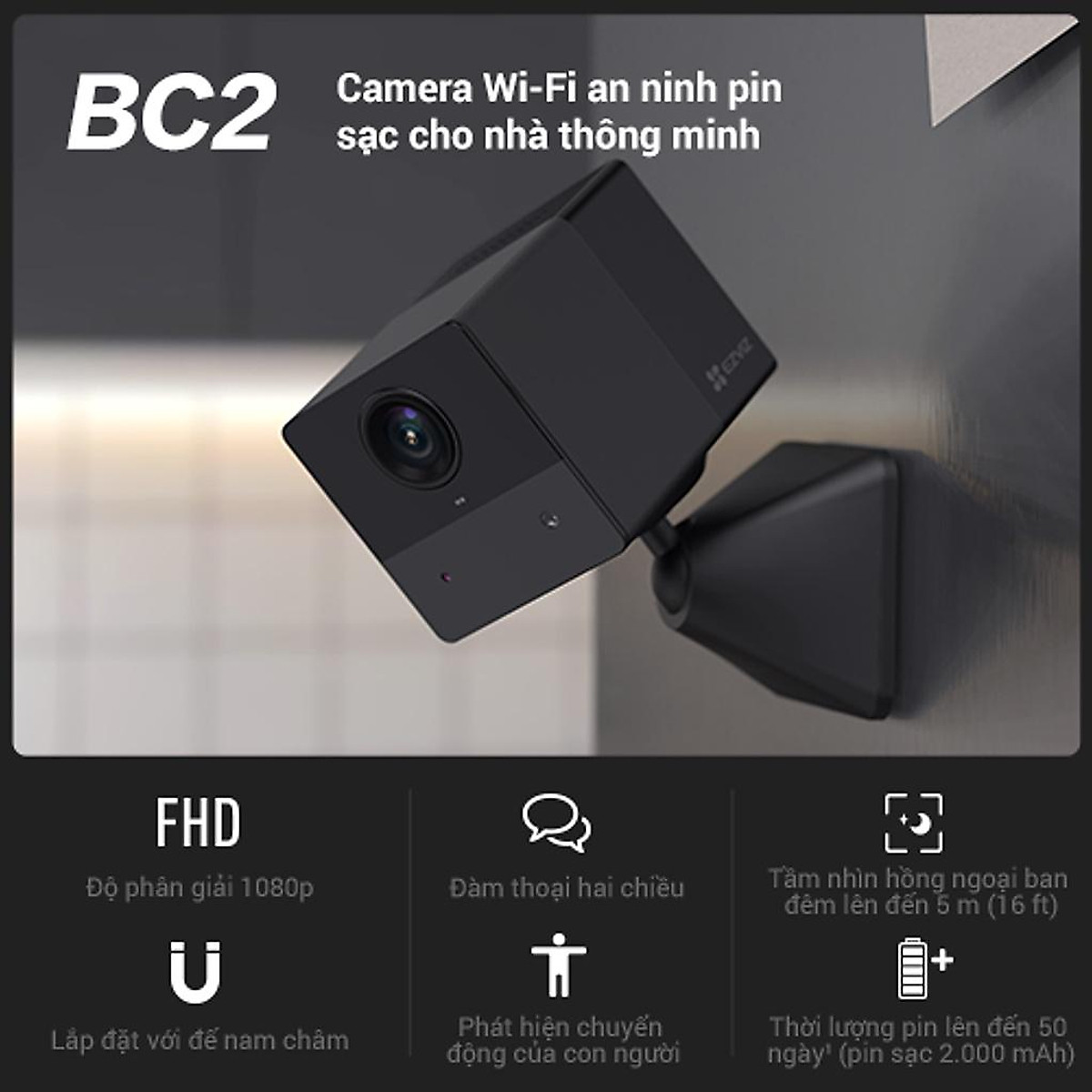 Camera WiFi Trong Nhà Dùng Pin sạc EZVIZ BC2 2M dùng Pin Sạc 2000 mAh, Đàm Thoại 2 Chiều - Hàng chính hãng