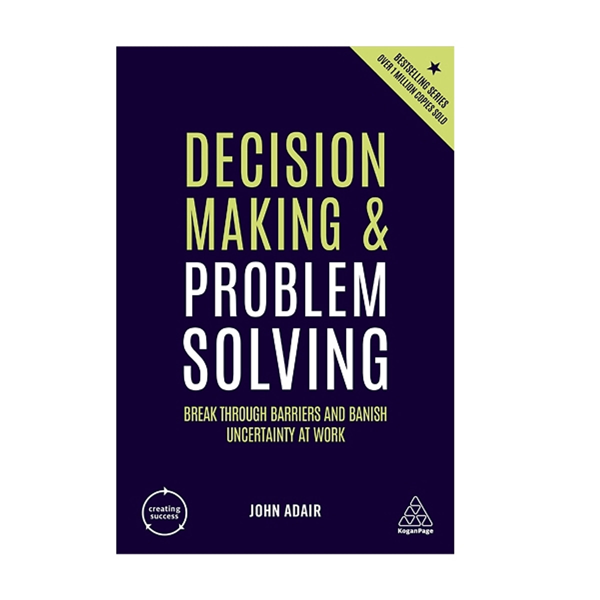 Decision Making And Problem Solving - Kp