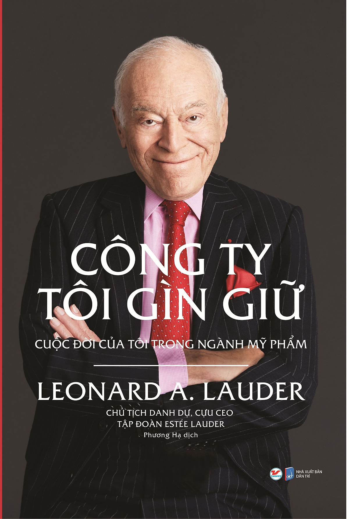 Công Ty Tôi Gìn Giữ - Cuộc Đời Của Tôi Trong Ngành Mỹ Phẩm