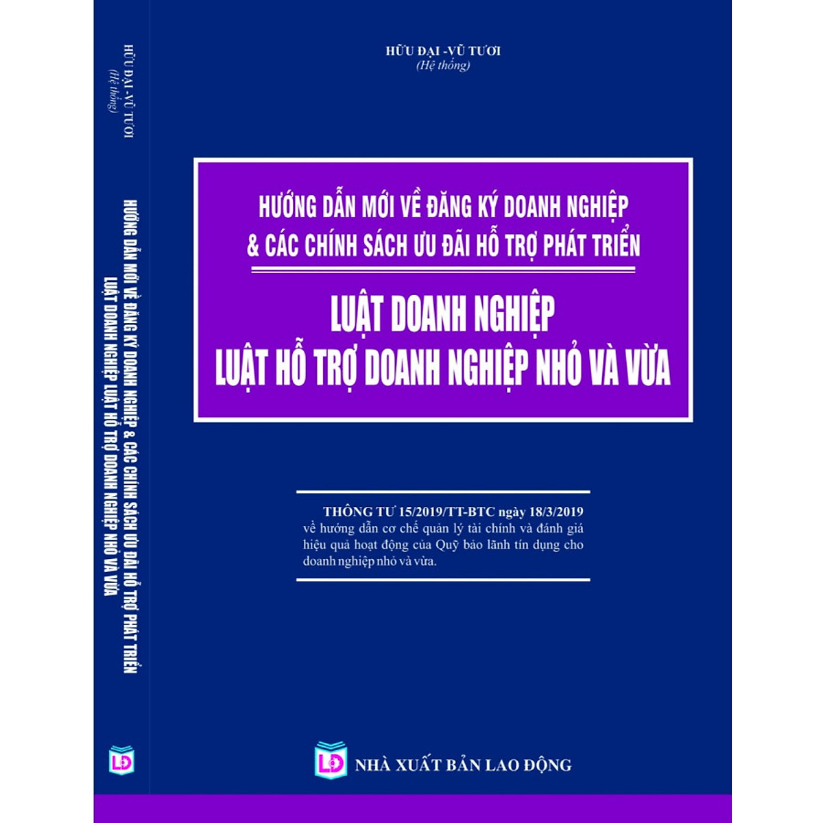 Hướng Dẫn Đăng Ký Doanh Nghiệp và Các Chính Sách Ưu Đãi Hỗ Trợ Phát Triển - Luật Doanh Nghiệp - Luật Hỗ Trợ Doanh Nghiệp Nhỏ Và Vừa