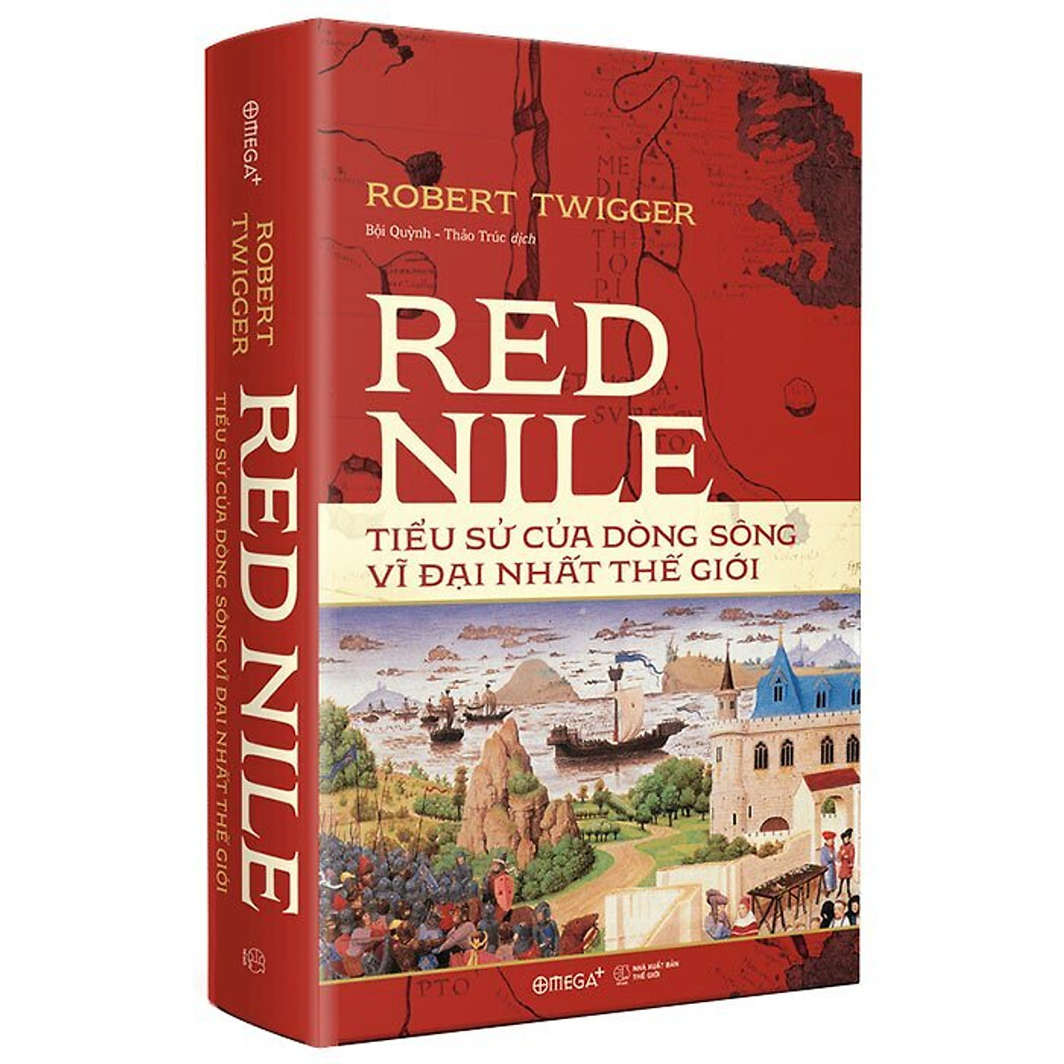 Red Nile - Tiểu Sử Của Dòng Sông Vĩ Đại Nhất Thế Giới