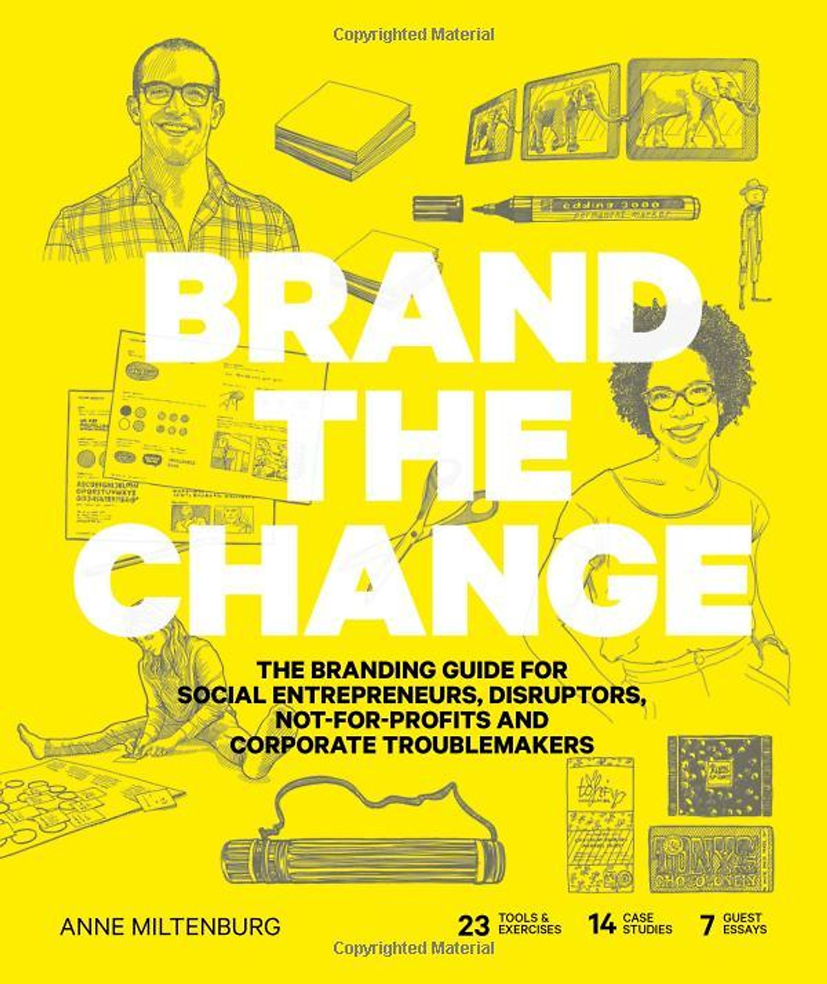 Brand the Change: The Branding Guide for social entrepreneurs, di