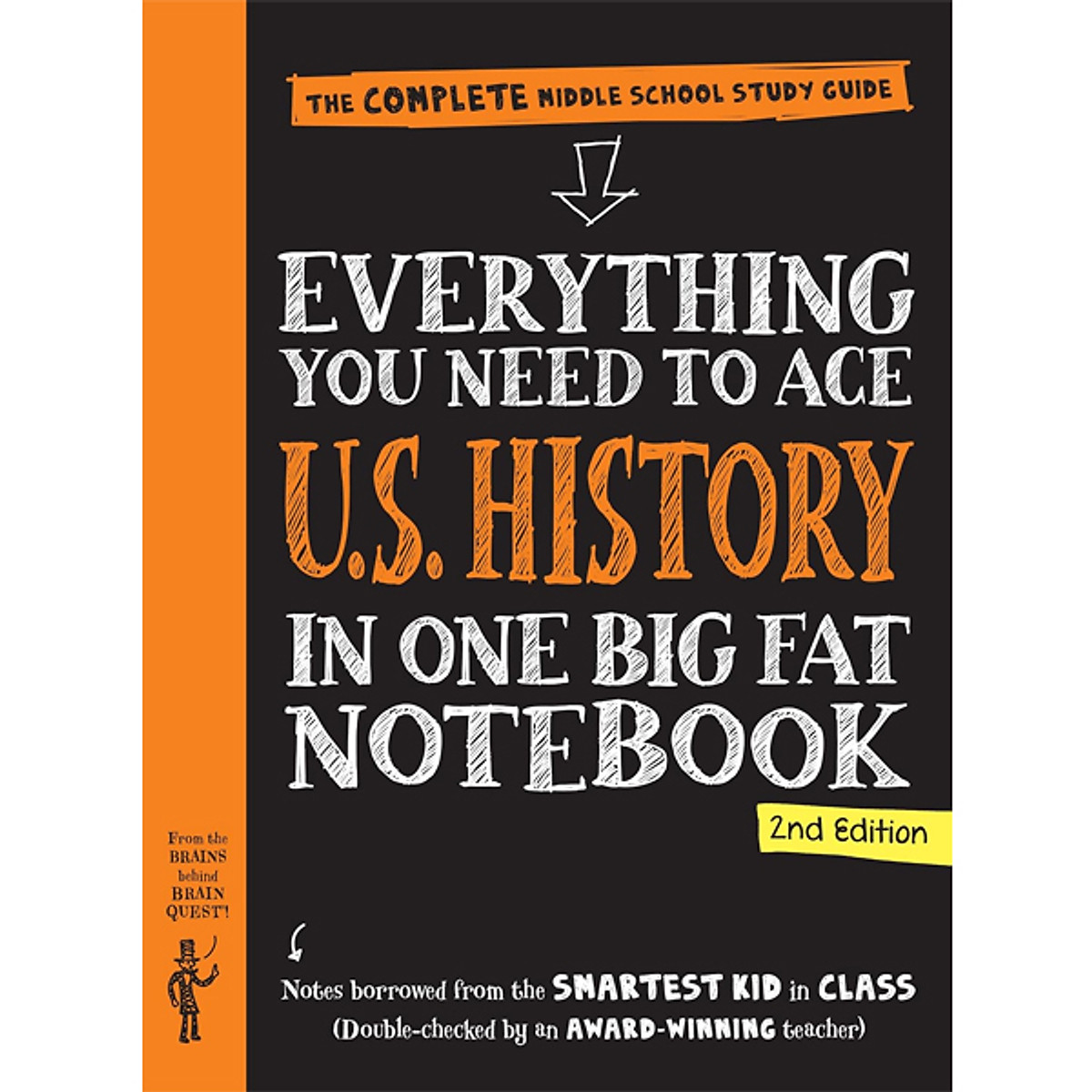 Everything You Need To Ace U.S. History In One Big Fat Notebook, Second Edition: The Complete Middle School Study Guide (Big Fat Notebooks)