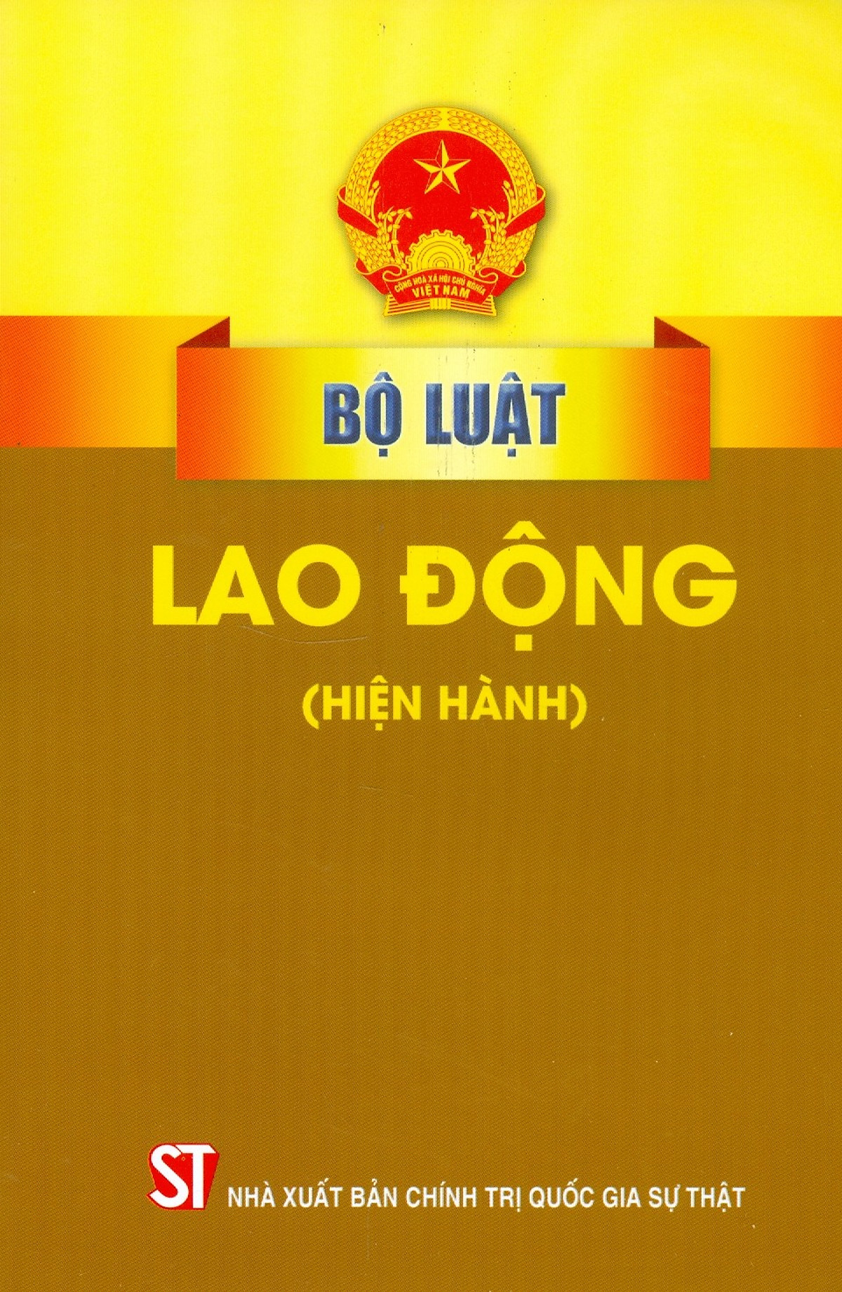 Bộ Luật Lao Động (Hiện Hành) - Tái bản năm 2022