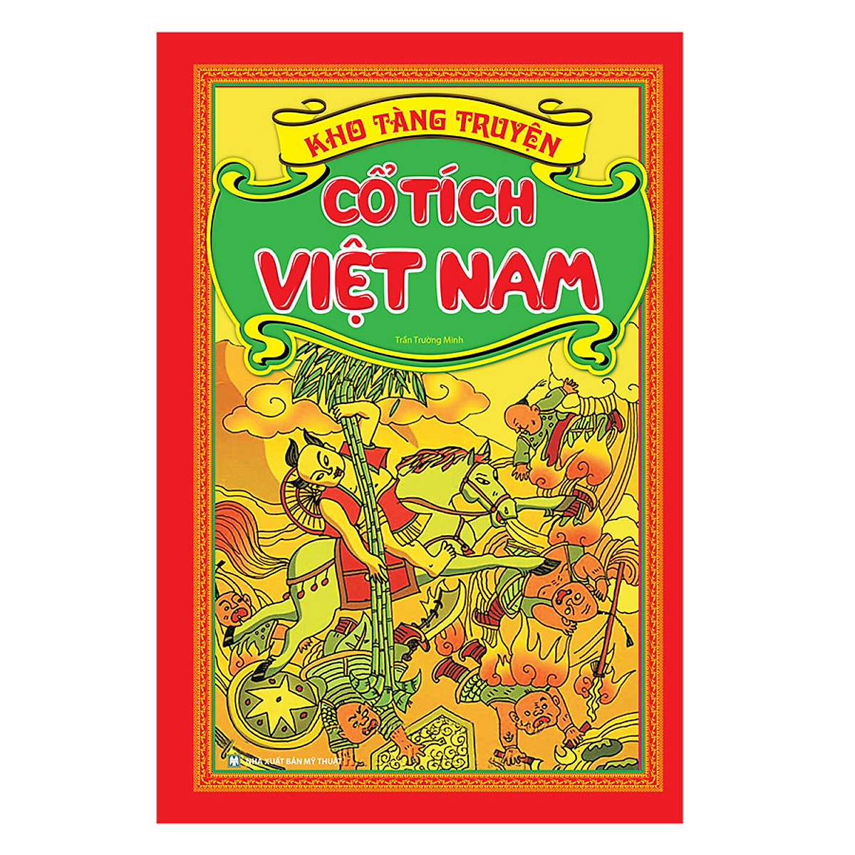 Kho Tàng Truyện Cổ Tích Việt Nam (Bìa Cứng)(Tái Bản 2019)