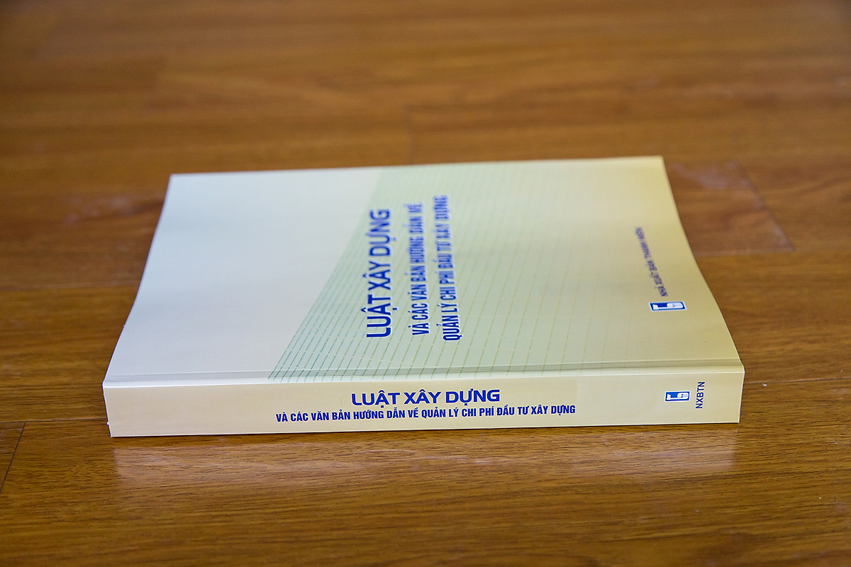 Luật Xây dựng và các văn bản hướng dẫn về quản lý chi phí đầu tư xây dựng