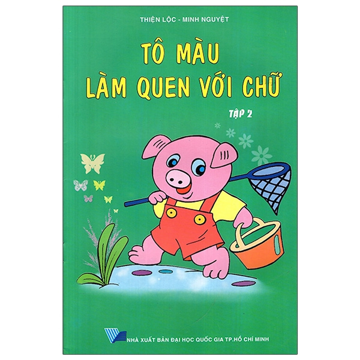 Tô Màu Làm Quen Với Chữ - Tập 2