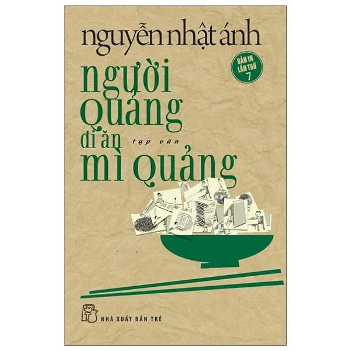 Nguyễn Nhật Ánh - Người Quảng Đi Ăn Mì Quảng