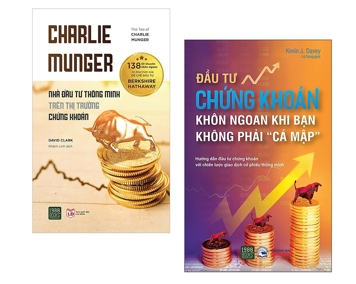 Combo sách cho nhà đầu tư thông thái: Charlie munger Nhà đầu tư thông minh trên thị trường chứng khoán + Đầu tư chứng khoán khôn ngoan khi bạn không phải 