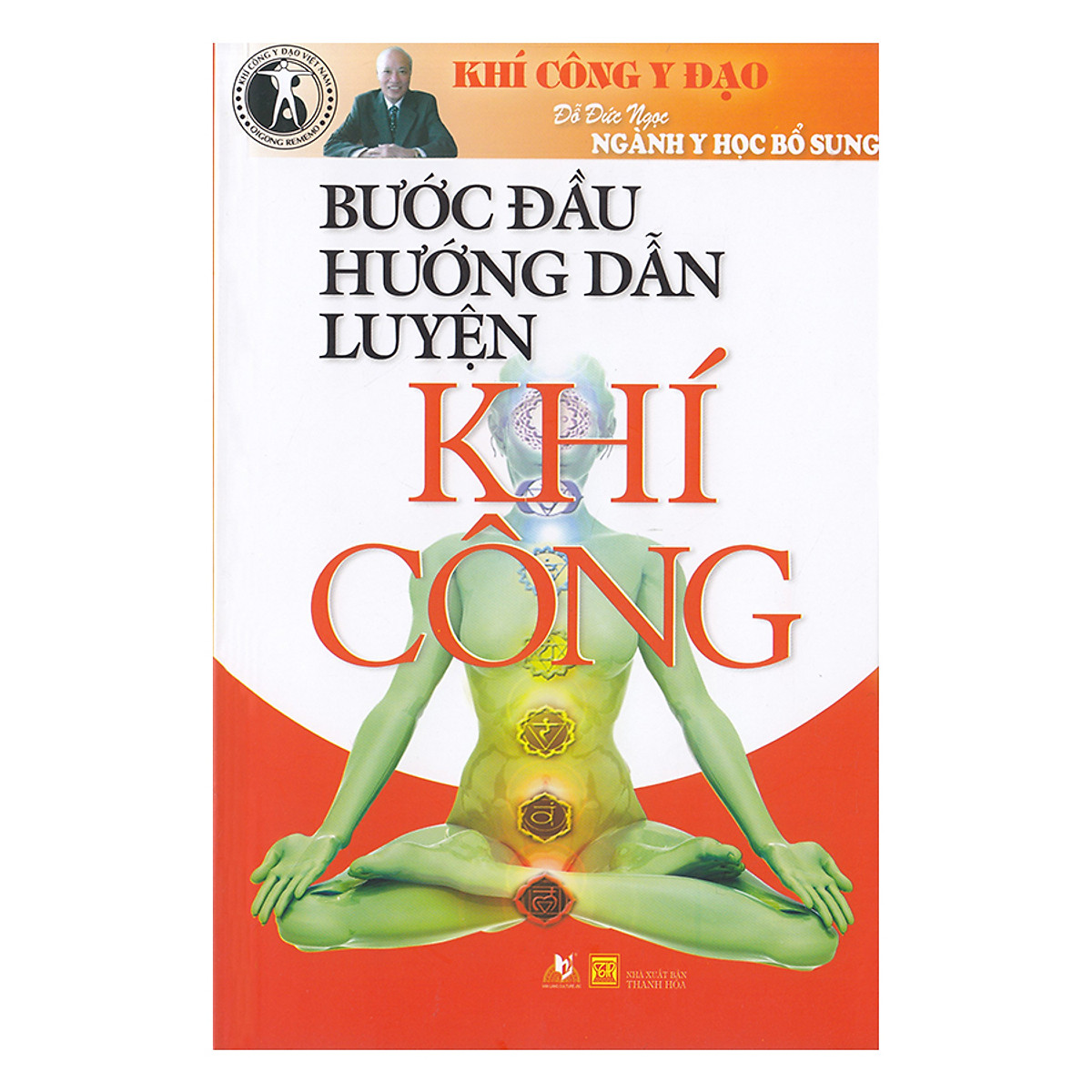 Bước Đầu Hướng Dẫn Luyện Khí Công