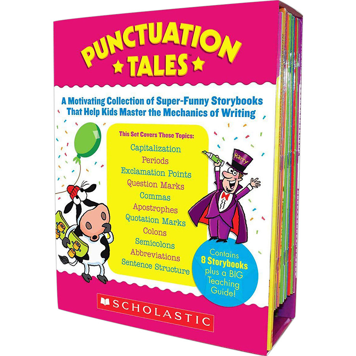 Punctuation Tales: A Motivating Collection of Super-Funny Storybooks That Help Kids Master the Mechanics of Writing