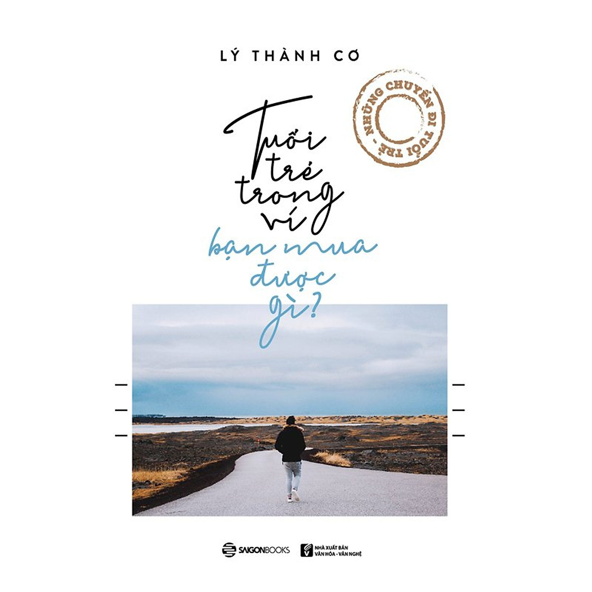 Tuổi trẻ nên đọc sách gì? Top 12+ Cuốn sách nên đọc để không lãng phí thanh xuân 8 Tuổi trẻ nên đọc sách gì 8