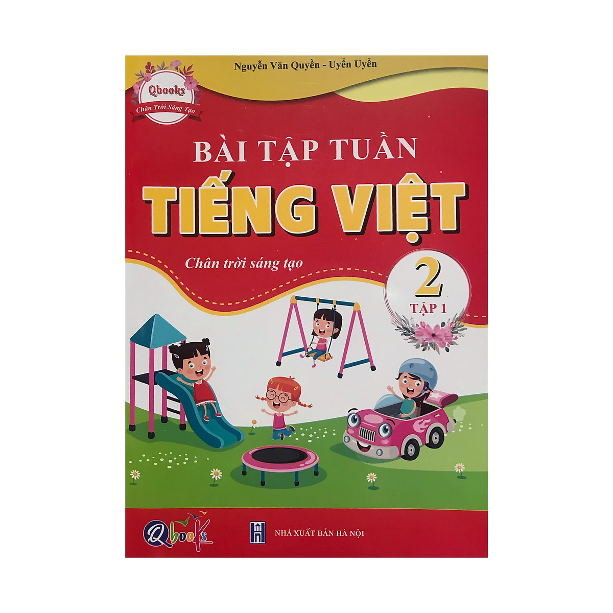 Bài tập tuần tiếng việt 2 tập 1 ( Chân trời sáng tạo )