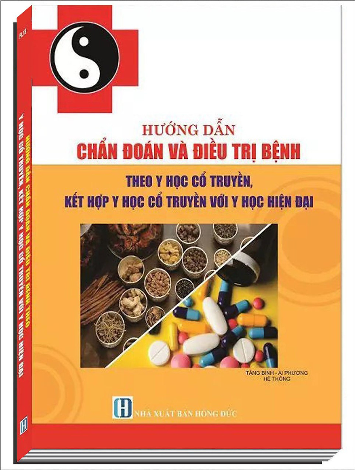 HƯỚNG DẪN CHẨN ĐOÁN VÀ ĐIỀU TRỊ BỆNH THEO Y HỌC CỔ TRUYỀN, KẾT HỢP VỚI Y HỌC HIỆN ĐẠI