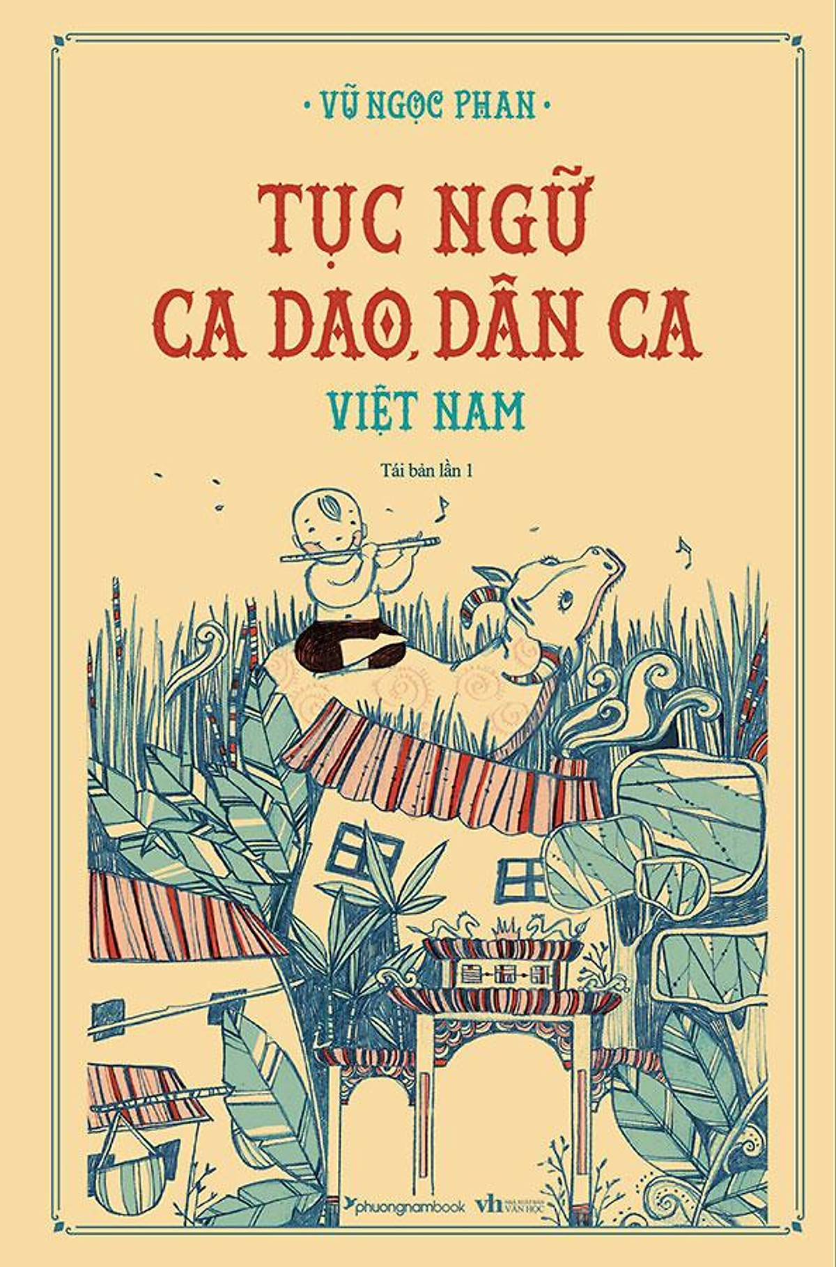 Sách Tục Ngữ, Ca Dao, Dân Ca Việt Nam (Tái bản năm 2021)