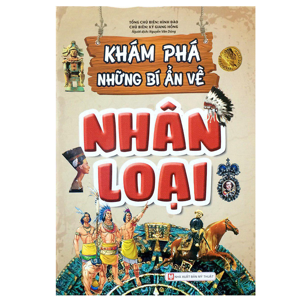 Khám Phá Những Bí Ẩn - Nhân Loại