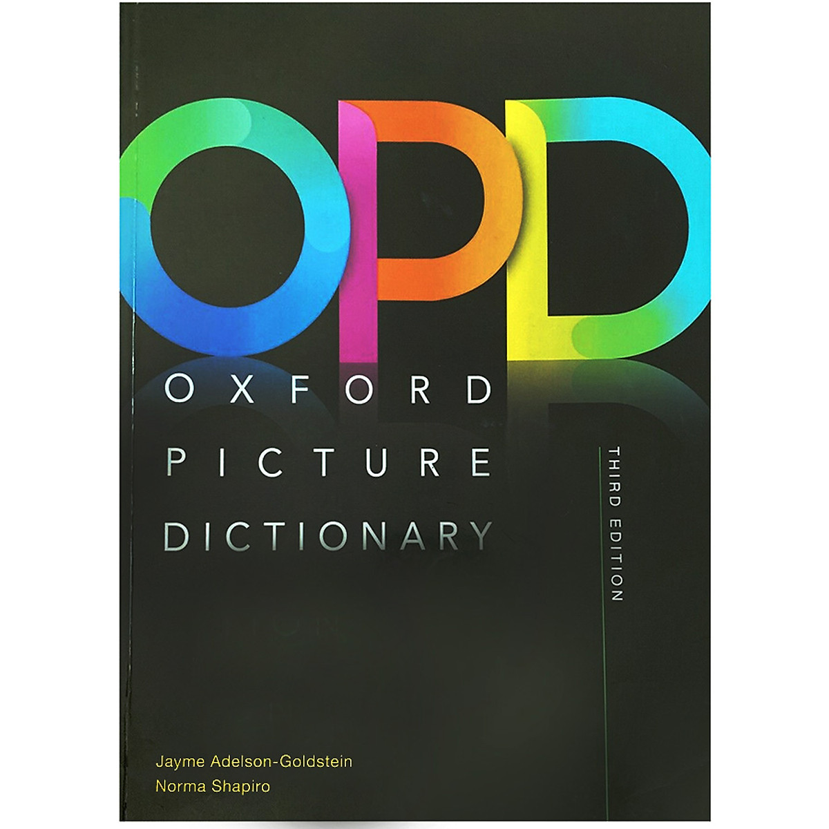 Oxford Picture Dictionary : The Monolingual Dictionary (American English) (Third Edition)
