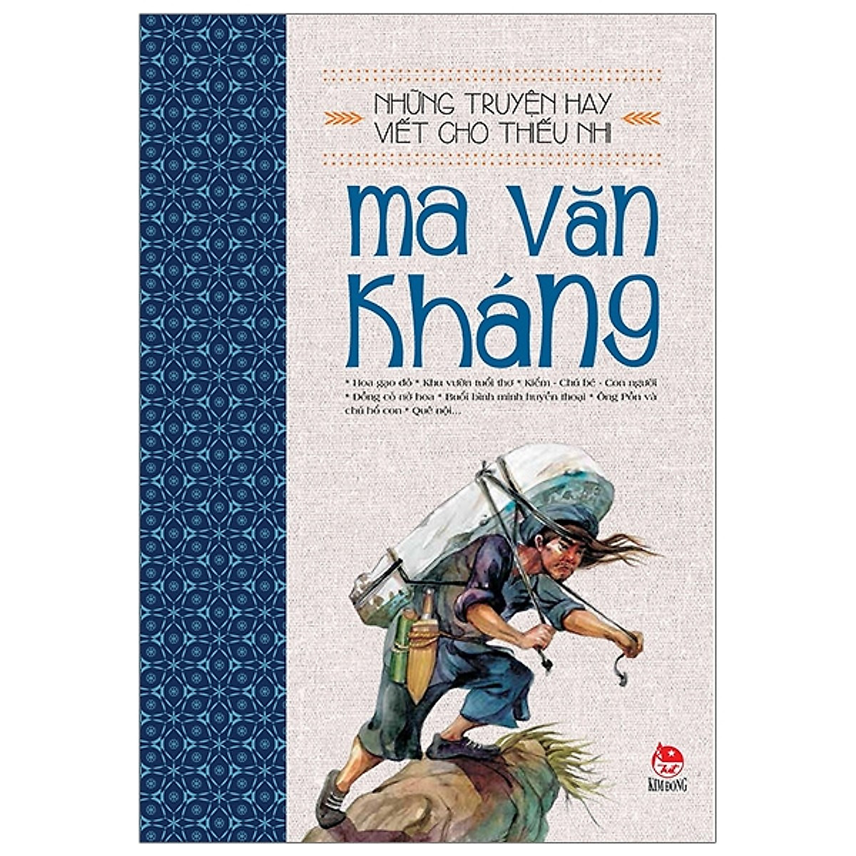 Những Truyện Hay Viết Cho Thiếu Nhi - Ma Văn Kháng (Tái Bản 2019) - Tặng Kèm Sổ Tay