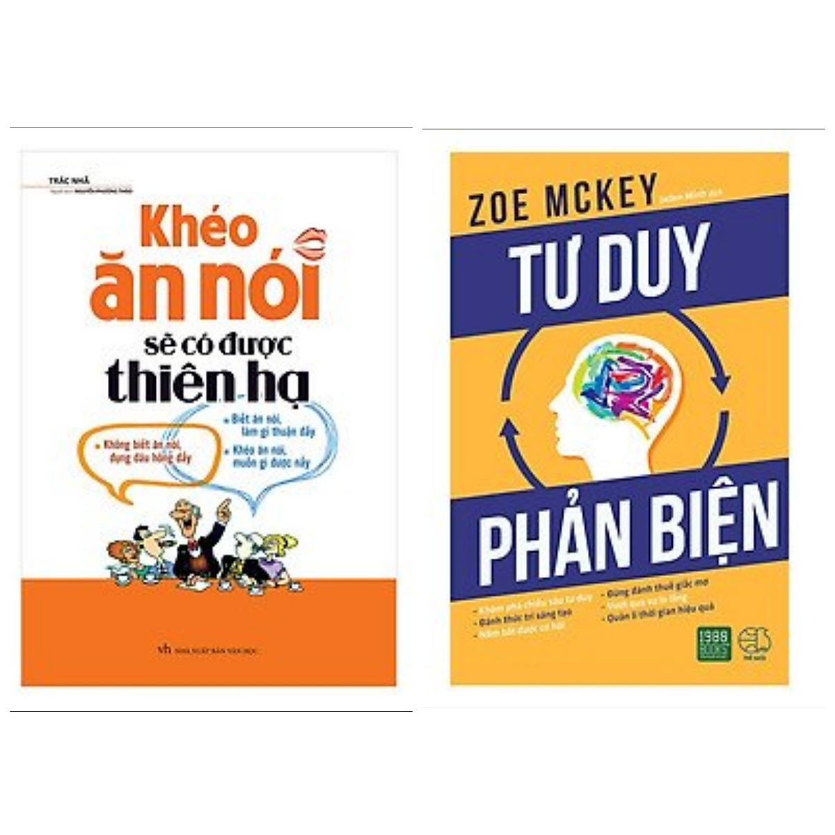 Combo 2 cuốn: Khéo Ăn Nói Sẽ Có Được Thiên Hạ + Tư Duy Phản Biện