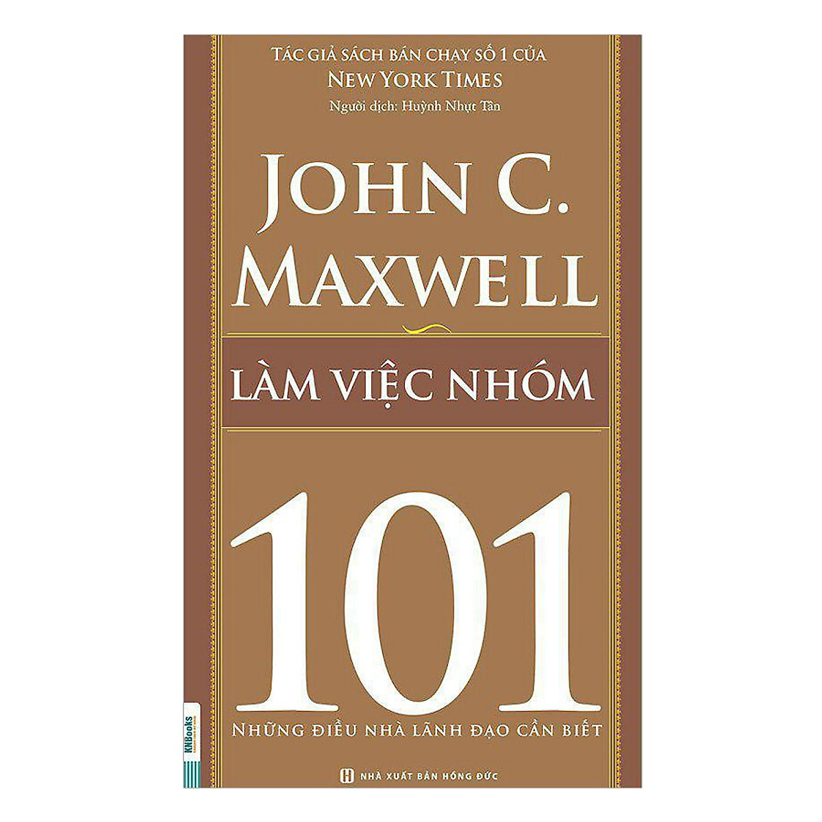 Combo Sách 101 - Những Điều Nhà Lãnh Đạo Cần Biết (4 Cuốn) - Bộ 2 (Tặng kèm iring siêu dễ thương s2)