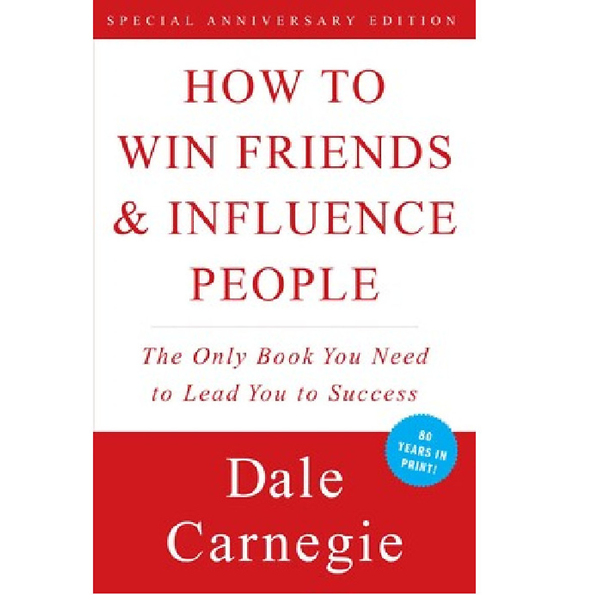 How to Win Friends and Influence People