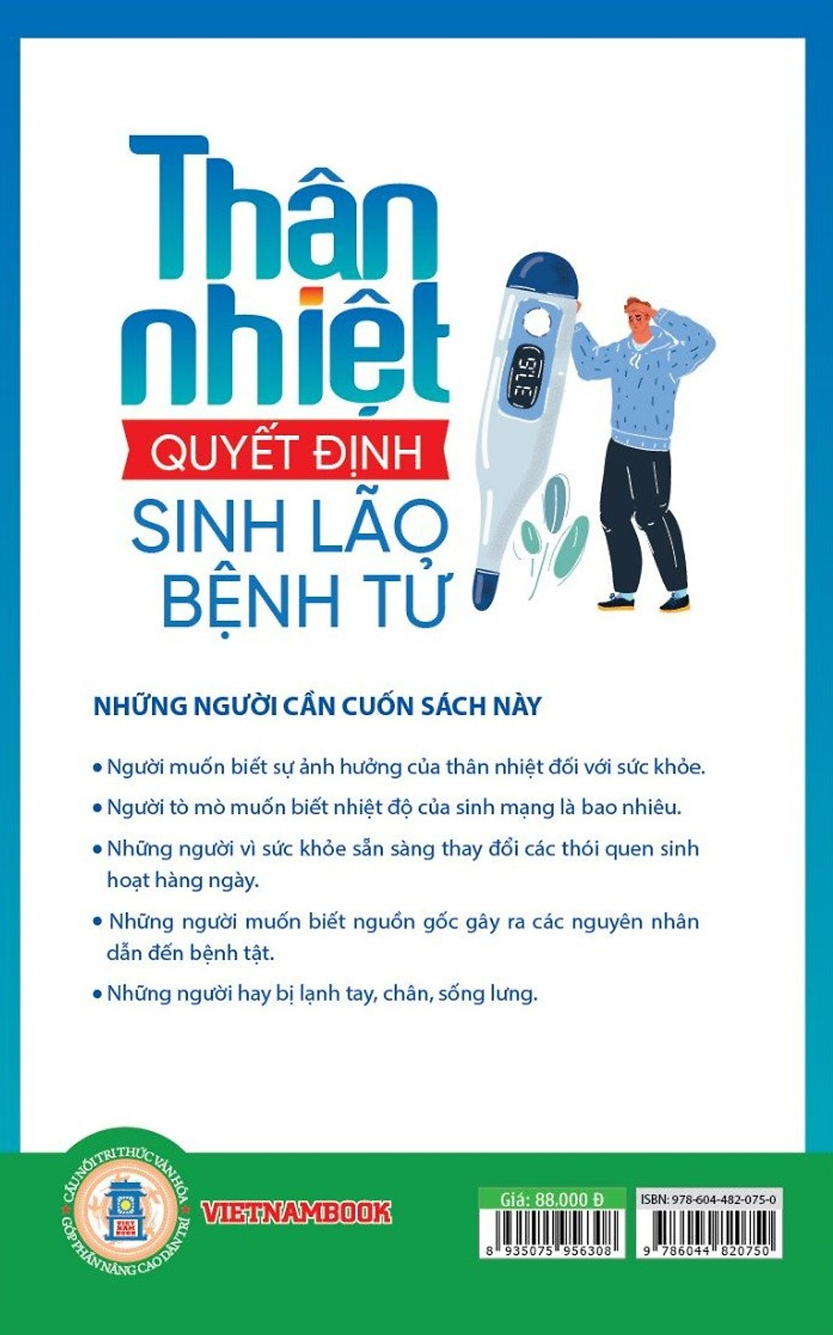 Thân Nhiệt Quyết Định Sinh Lão Bệnh Tử