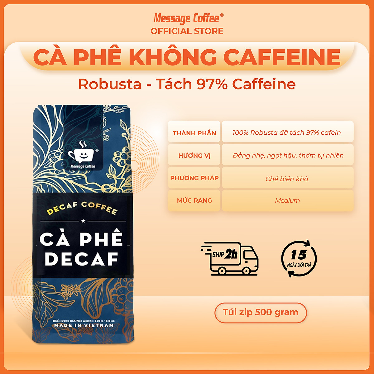Cà Phê Decaf Robusta tách 97% cafeine vị đắng nhẹ, thơm thích hợp với người dùng cà phê bị mất ngủ hay say cafe từ Message Coffee - Gói 200 Gram - Nguyên Hạt