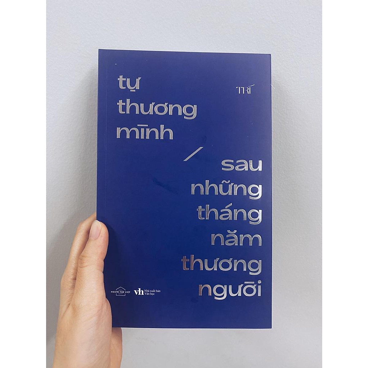 Sách - Tự Thương Mình Sau Những Tháng Năm Thương Người