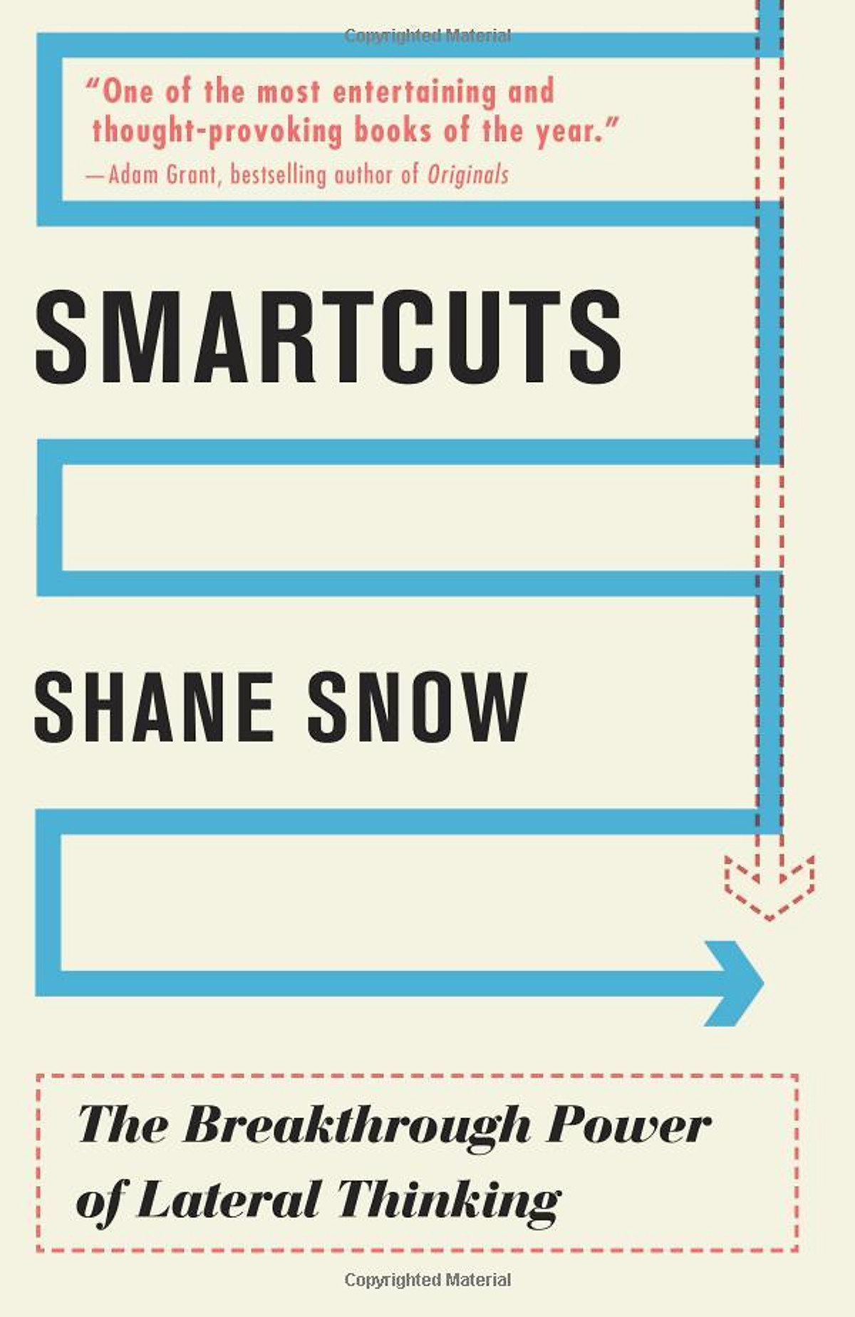 Smartcuts: The Breakthrough Power of Lateral Thinking