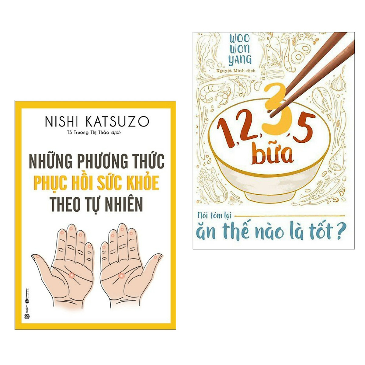 Combo Sách Chăm Sóc Sức Khỏa Hay : Những Phương Thức Phục Hồi Sức Khỏe Theo Tự Nhiên + 1,2,3,5 Bữa Nói Tóm Lại Ăn Thế Nào Là Tốt - Tặng Kèm Postcard HAPPY LIFE