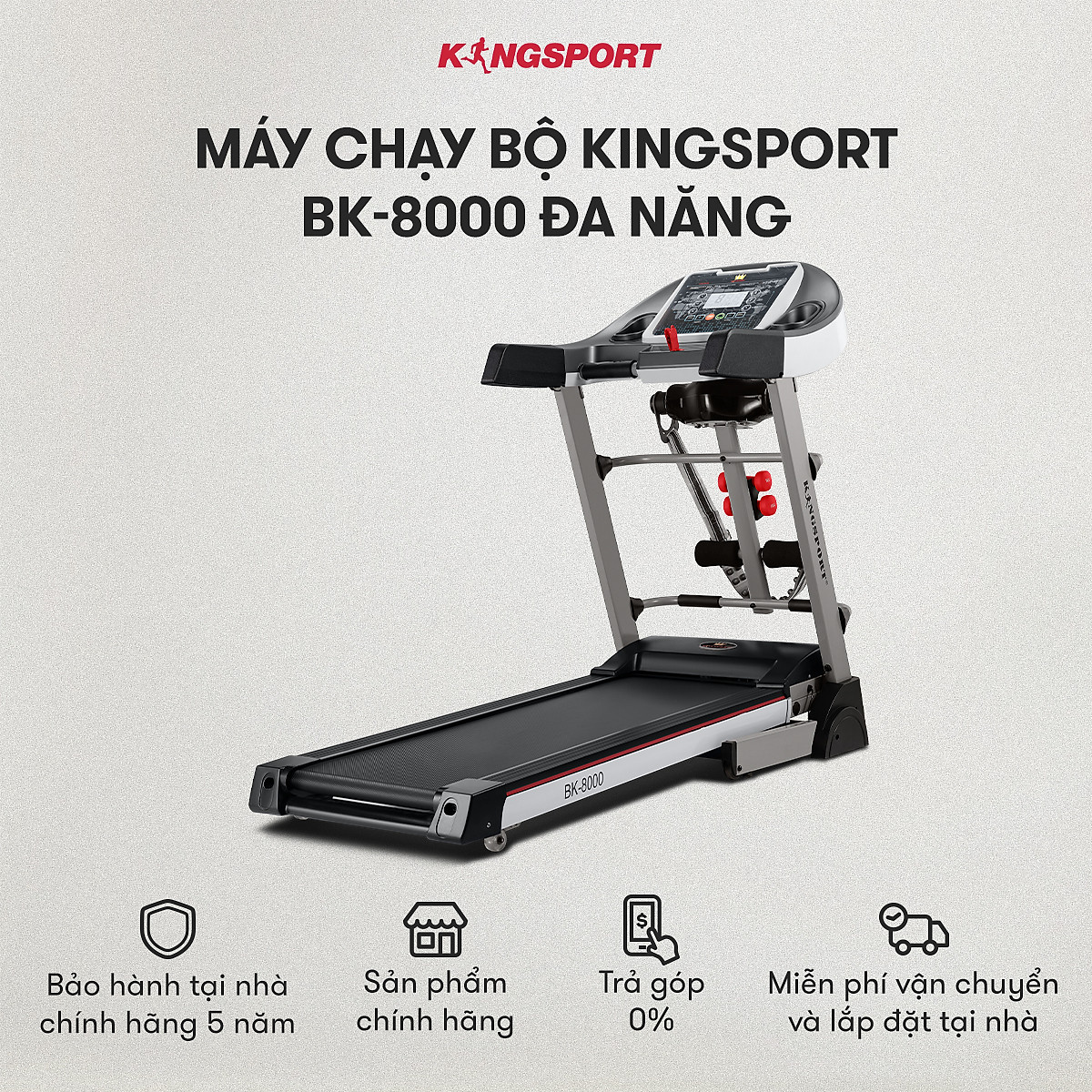 CHỈ GIAO MIỀN NAM| Máy chạy bộ KINGSPORT BK-8000 đa năng, thảm chạy rộng chống trơn, kèm đai massage và thanh gập bụng, cân nặng phù hợp từ dưới 75kg