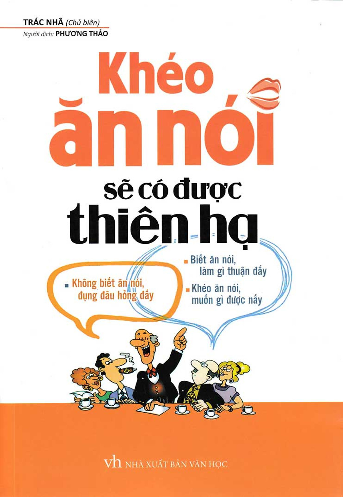 Combo Khéo Ăn Nói Bán Hàng Thành Công + Khéo Nói Hay Để Khách Hàng Mua Ngay + Khéo Ăn Nói Sẽ Có Được Thiên Hạ 