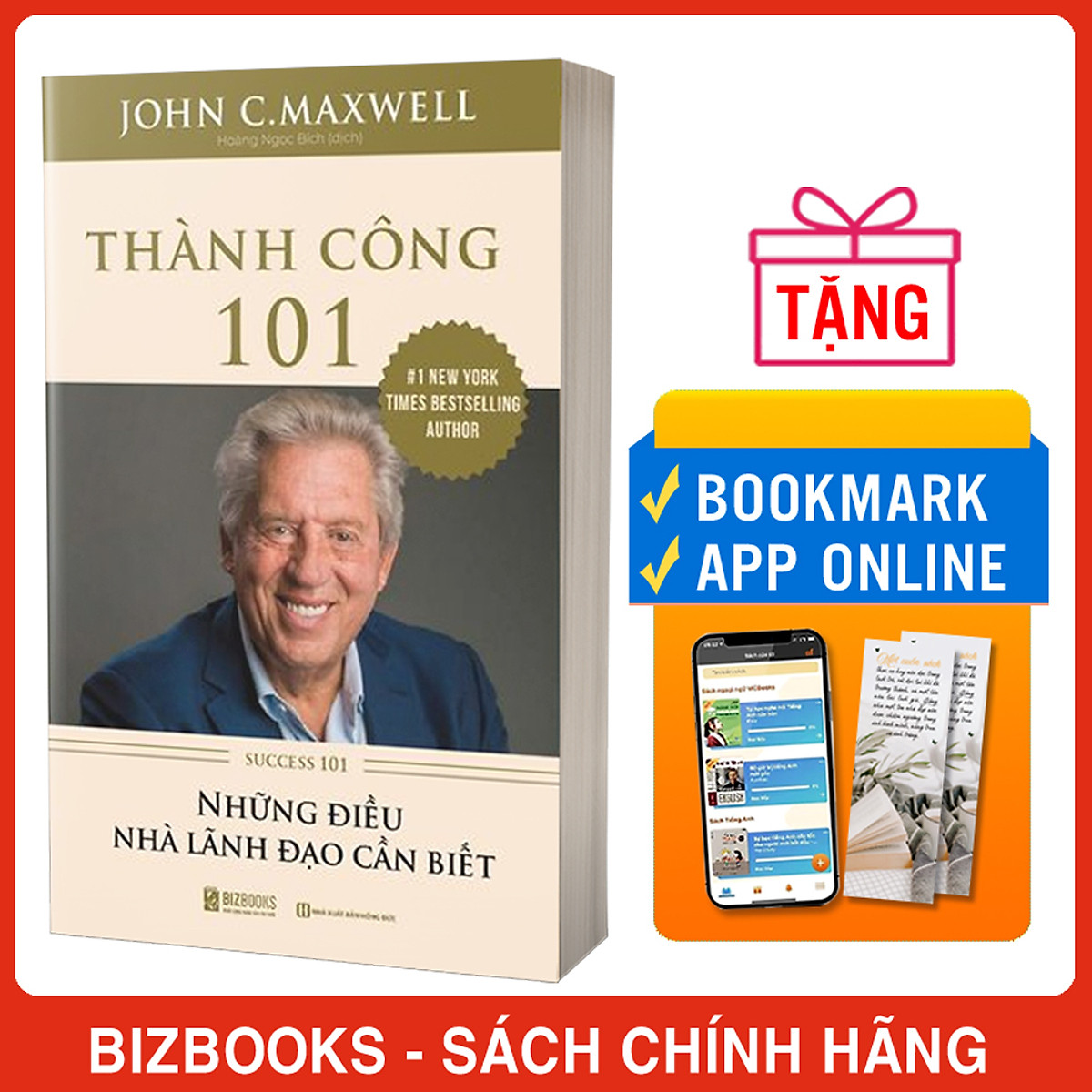 Thành Công 101 – Những Điều Nhà Lãnh Đạo Cần Biết