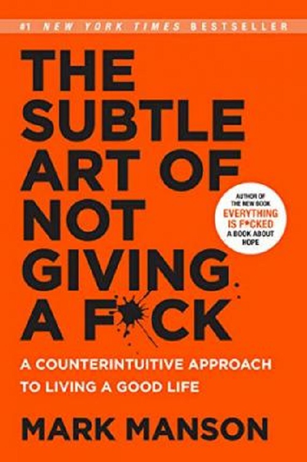 The Subtle Art of Not Giving a F*Ck