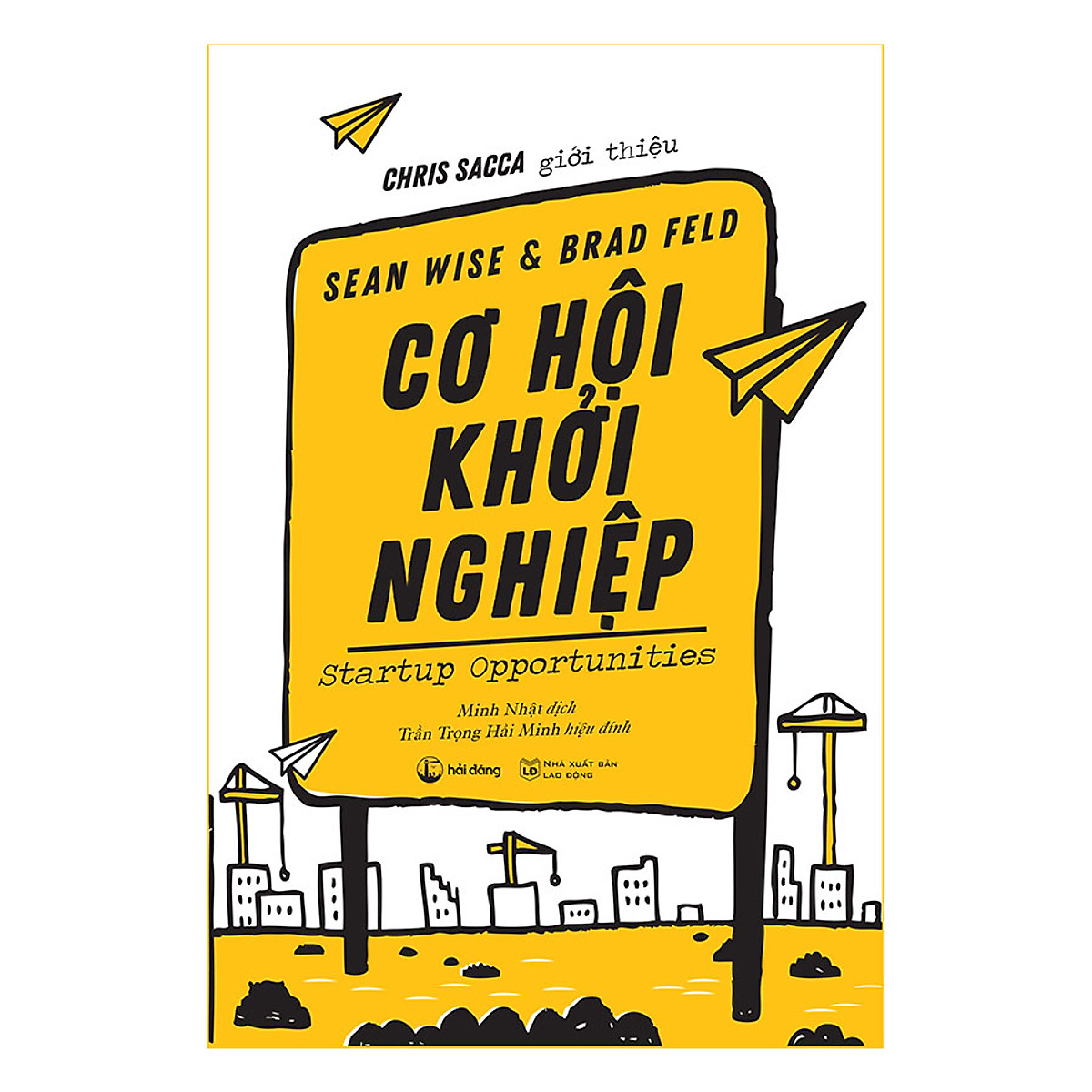 Cơ Hội Khởi Nghiệp - Brad Feld